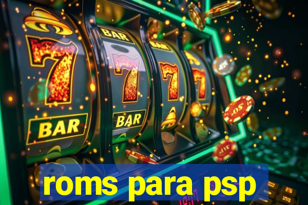 roms para psp